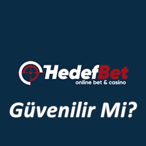 Hedefbet Güvenilir Mi