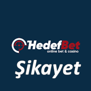 Hedefbet Şikayet